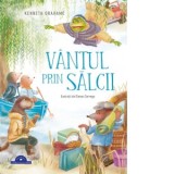 Vantul prin salcii - Kenneth Grahame, Lucian Popa