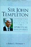 Robert L. Herrmann - Sir John Templeton. Supporting Scientific Research For