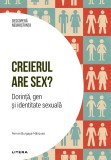 Creierul are sex? Dorinta, gen si identitate sexuala. Volumul 26. Descopera Neurostiinta, Litera