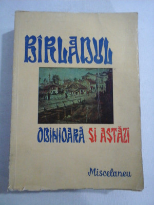 BIRLADUL (BARLADUL) odinioara si astazi - volumul 1 foto