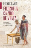 Filozofia ca mod de viata - Humanitas