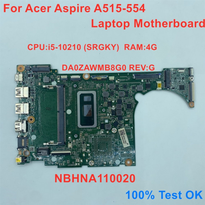 Placa de baza noua pentru Acer Aspire A515-54G cod NB.HS811.002 cu procesor I5-10210U 4GB memorie si cip video N17S-G5 cu 2GB video