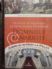 Dan Silviu Boerescu - Domniile Fanariote (Editia: 2017) foto