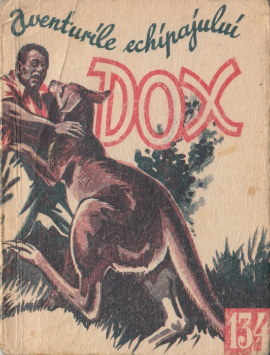 Warren, H. - AVENTURILE ECHIPAJULUI DOX, No. 134, ed. Ig. Hertz, Bucuresti, 1935