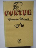 Norman Manea &ndash; Pe contur ( prima editie )