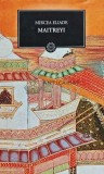 Maitreyi - Mircea Eliade, Editura Litera, Coperta Cartonata, Stare Buna, Biblioteca pt Toti, ISBN 9789736755972