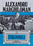 Carte Note politice Volumul 3 Alexandru Marghiloman 1995 Brosata Romana 490 pagini