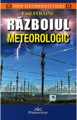 Razboiul meteorologic - Emil Strainu foto