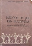 MELODII DE JOC DIN BUCOVINA-CULESE SI NOTATE DE MARIN GHEORGHE CONSTANTIN