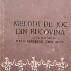 MELODII DE JOC DIN BUCOVINA-CULESE SI NOTATE DE MARIN GHEORGHE CONSTANTIN