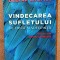 Vindecarea sufletului de frica si suferinta. Editura For You, 2017 - Deepak Chopra