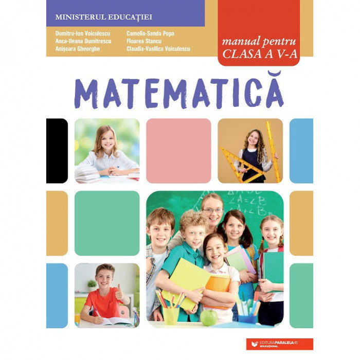 Matematica. Manual pentru clasa a V-a, Dumitrescu Anca-Ileana, Paralela 45