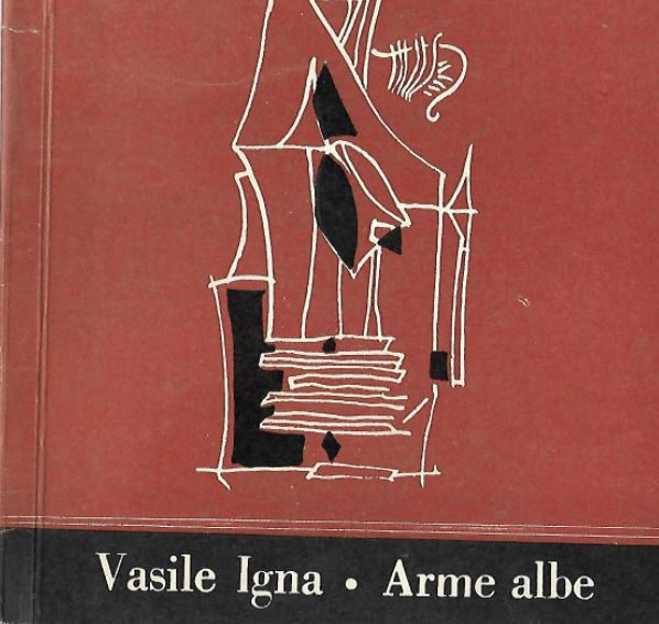 Vasile Igna, Arme albe