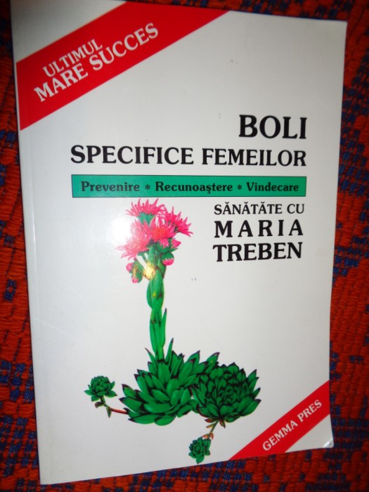 Boli specifice femeilor / Sanatate cu Mare Treben / 95 pagini