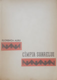 CAMPIA SOARELUI - FLORENTA ALBU - ED. TINERETULUI, 1962