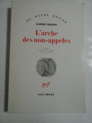 L&amp;Aacute;RCHE DES NON-APPELES - VLADIMIR MAXIMOV foto