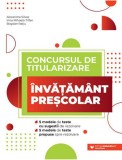 Concursul de titularizare. Invatamant prescolar - Editura Paralela 45
