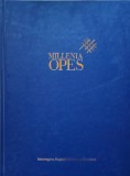 Monica Sechelariu - Millenia Opes Reintregirea bogatiei milenare a Romaniei/ Album