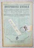 JURISPRUDENTA GENERALA , PUBLICATIUNE SAPTAMANALA DE JURISPRUDENTA ROMANA SI STREINA , NR.22 , 1939