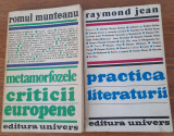 Metamorfozele criticii europene, R. Munteanu, Practica literaturii, Raymond Jean