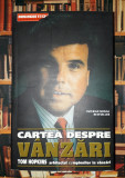 Tom Hopkins&nbsp;-&nbsp;Cartea despre vanzari