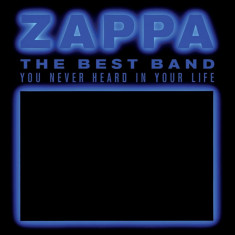 The Best Band You Never Heard In Your Life | Frank Zappa