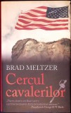 CERCUL CAVALERILOR-BRAD MELTZER-339149
