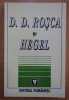 D. D. Rosca si Hegel/ ed. V. Musca
