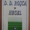 D. D. Rosca si Hegel/ ed. V. Musca