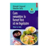 Gheorghii Grigorieff - Cum sa renuntam la fumat fara sa ne ingrasam