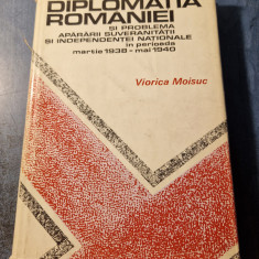 Diplomatia Romaniei si problema apararii suveranitatii si Independentei Moisuc