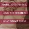 Gods, Goddesses, and the Women Who Serve Them