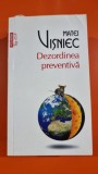 Dezordinea preventiva - Matei Visniec