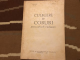 Culegere de coruri/ pentru scoli medii și pedagogice/ D.D. Botez&amp; N. Popescu