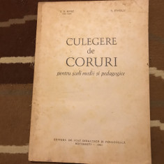 Culegere de coruri/ pentru scoli medii și pedagogice/ D.D. Botez& N. Popescu