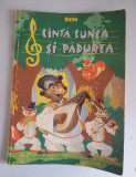 Dem - Canta lunca si padurea - ilustratii Dem Demetrescu,1961, cantece pt copii