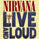 Live And Loud - Vinyl | Nirvana