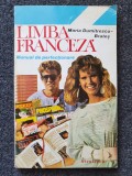 LIMBA FRANCEZA MANUAL DE PERFECTIONARE - Maria Dumitrescu-Brates