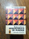 Indrumatorul montatorului de placaje - Constantin Tsicura / R3P4F, 2007, Alta editura