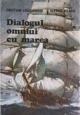 DIALOGUL OMULUI CU MAREA-CRISTIAN CRACIUNOIU, ALFRED NEAGU-218608 foto
