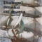 DIALOGUL OMULUI CU MAREA-CRISTIAN CRACIUNOIU, ALFRED NEAGU-218608
