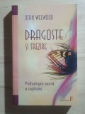 John Welwood - Dragoste și trezire. Psihologia sacră a cuplului