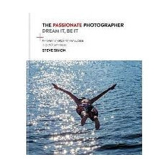 The Passionate Photographer 2nd Ed