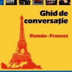 Ghid de conversatie Roman - Francez | Alina Momanu