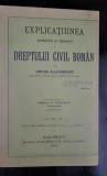 EXPLICATIUNEA TEORETICA SI PRACTICA A DREPTULUI CIVIL (14 vol) D.ALEXANDRESCO