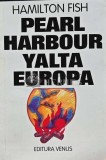 Cumpara ieftin Pearl Harbour Yalta Europa - Hamilton Fish (AB102)