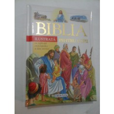BIBLIA ILUSTRATA PENTRU COPII