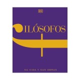 Fil&oacute;sofos su vida y sus obras