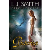 Puterea (Cercul Secret, vol. 3)