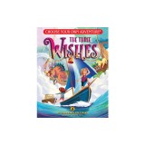 The Three Wishes